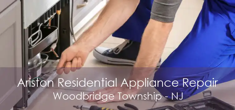 Ariston Residential Appliance Repair Woodbridge Township - NJ